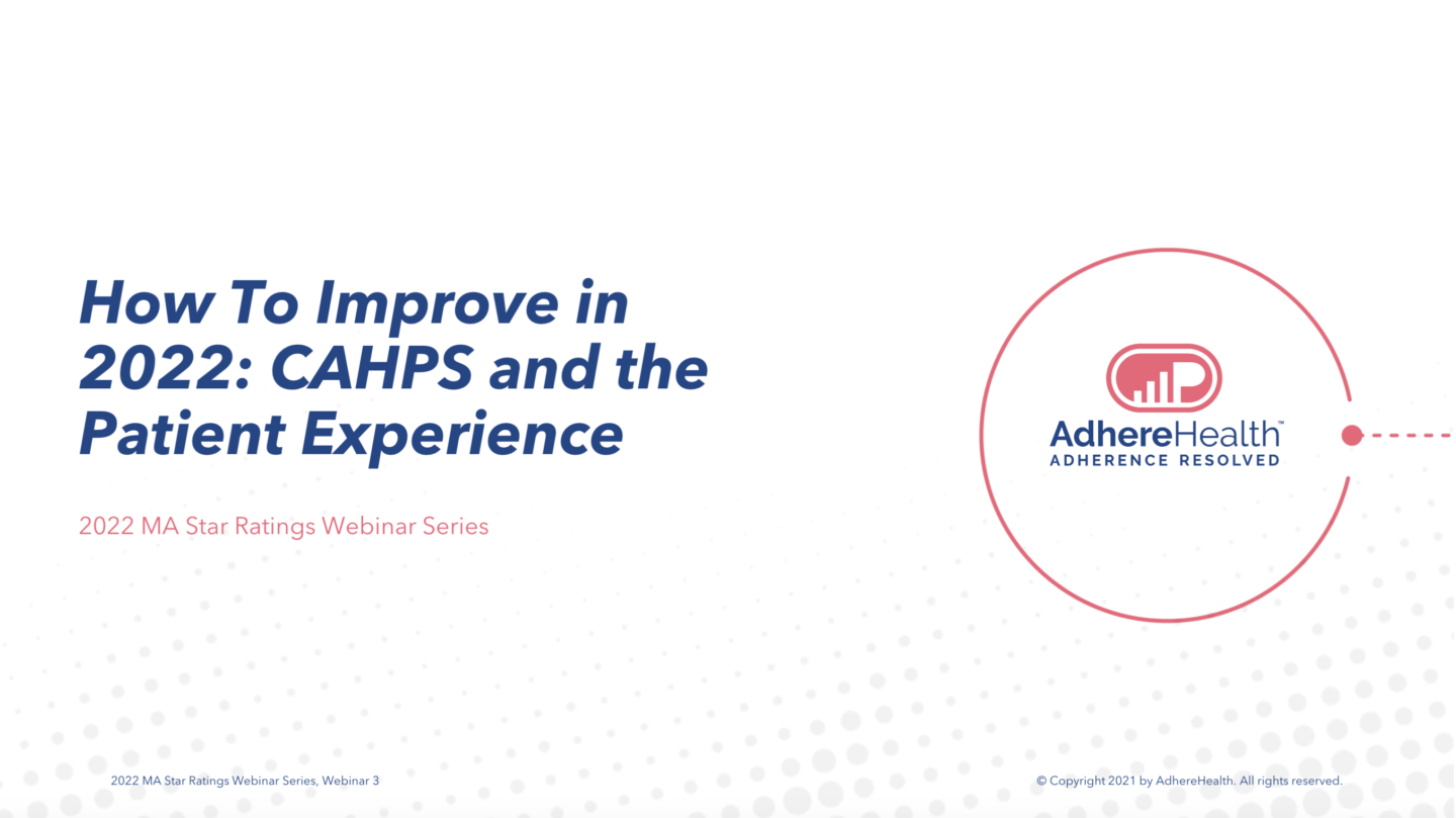 How To Improve in 2022: CAHPS and the Patient Experience