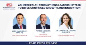 New AdhereHealth CEO, President and COO, and CXO Executive Leadership